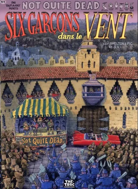 Not quite dead Tome 4 Six garçons dans le vent