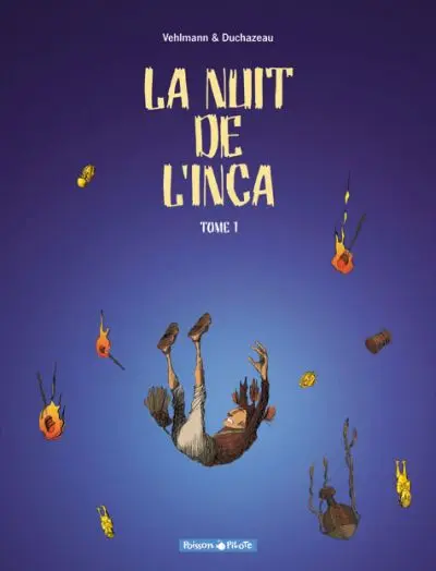 La Nuit de l'inca Tome 1