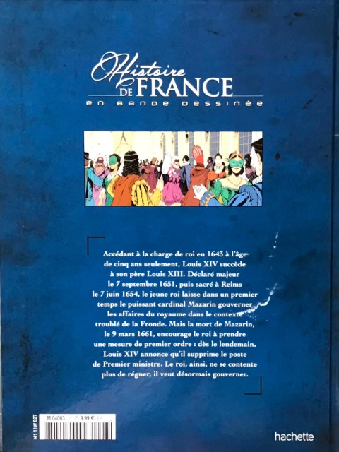 Verso de l'album Histoire de France en bande dessinée Tome 27 Louis XIV les fastes du Roi-Soleil 1661-1682