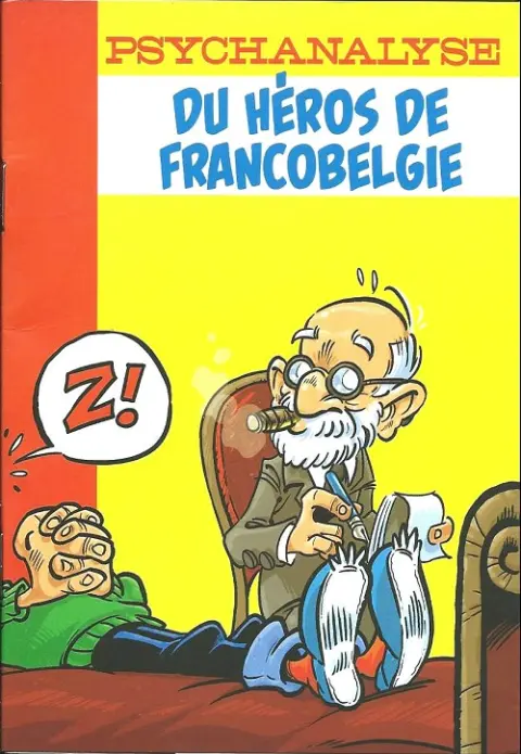 Psychanalyse du... Tome 10 La psychanalyse du héros de francobelgie