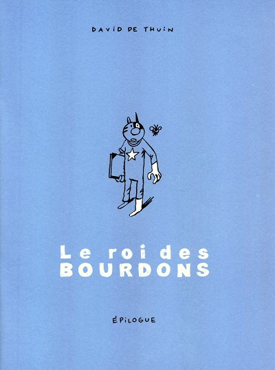 Couverture de l'album Le Roi des Bourdons Tome 6 Épilogue