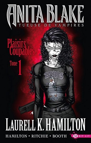 Couverture de l'album Anita Blake, tueuse de vampires Tome 1 Plaisirs Coupables