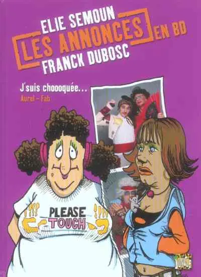 Les Annonces en BD Tome 2 J'suis choooquée...