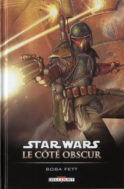 Star Wars - Le côté obscur Tome 7 Boba Fett