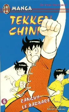 Tekken Chinmi Tome 6 Zanguy, le Barbare