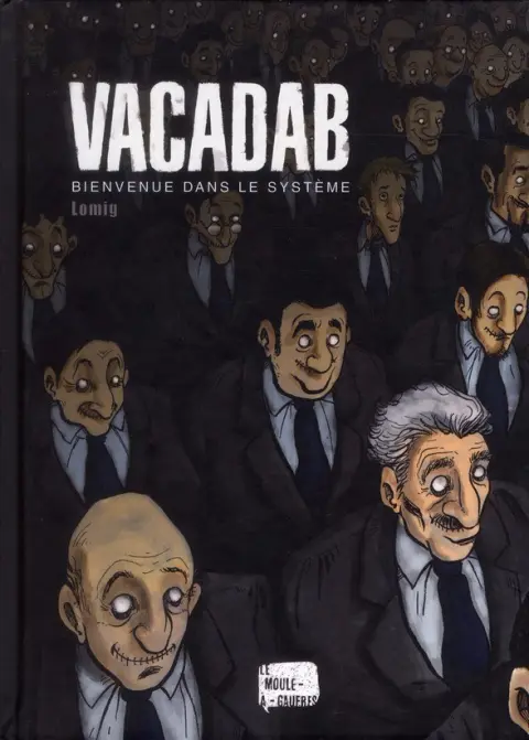 Vacadab Bienvenue dans le système