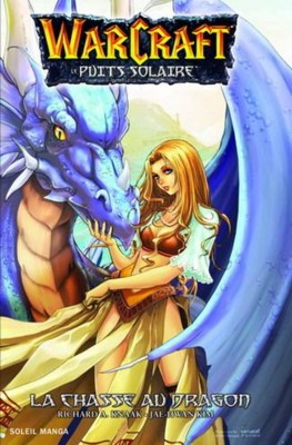 Couverture de l'album Warcraft - Puits solaire Tome 1 La Chasse au Dragon