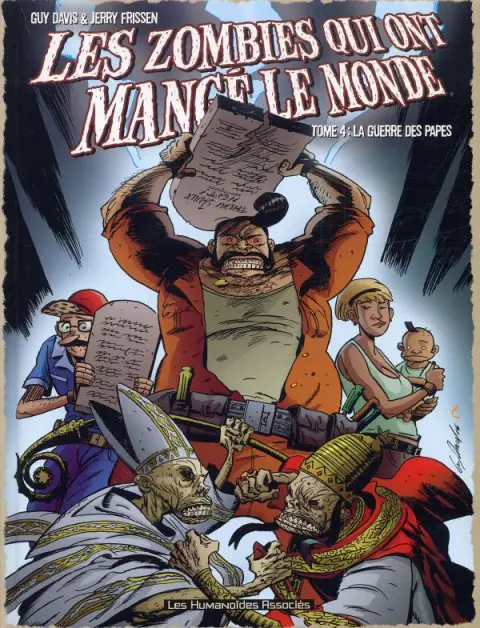 Les Zombies qui ont mangé le monde Tome 4 La guerre des papes