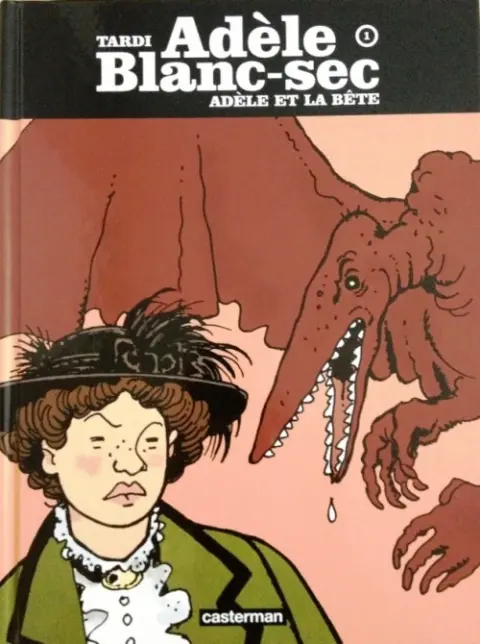 Couverture de l'album Les Aventures Extraordinaires d'Adèle Blanc-Sec Tome 1 Adèle et la Bête