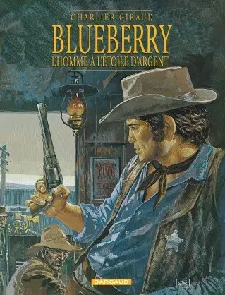 Couverture de l'album Blueberry Tome 6 L'homme à l'étoile d'argent