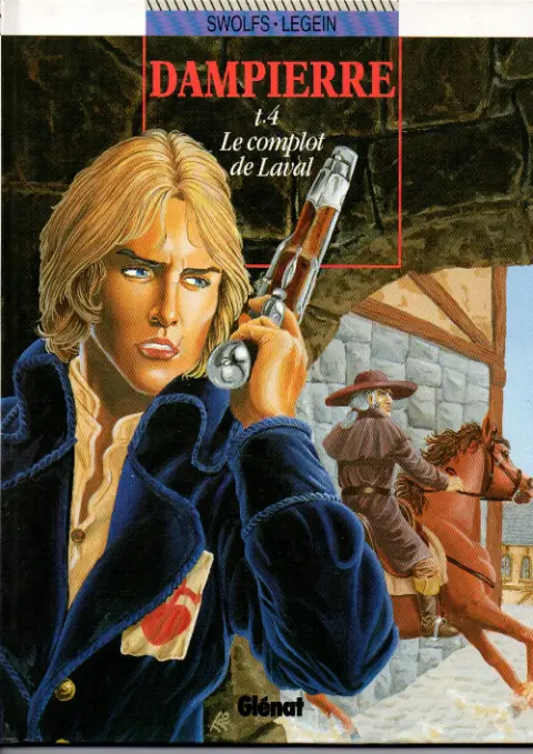 Couverture de l'album Dampierre Tome 4 Le complot de Laval