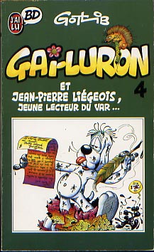 Couverture de l'album Gai-Luron Tome 4 Gai-Luron et Jean-Pierre Liégeois, jeune lecteur du Var...