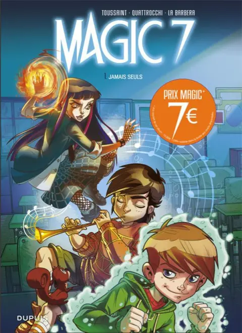 Magic 7 1 Jamais seuls