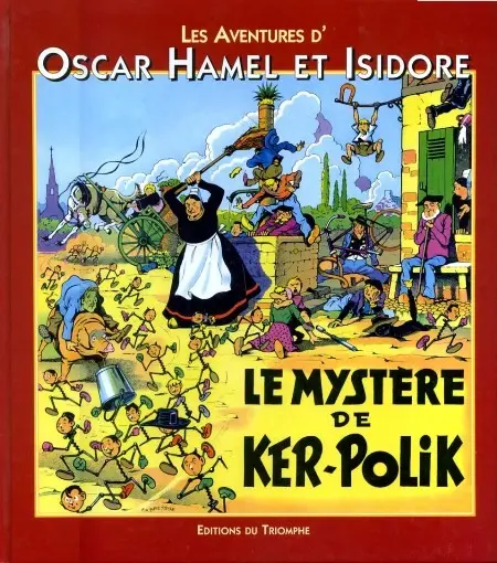 Oscar Hamel et Isidore Tome 1 Le mystère de Ker-Polik