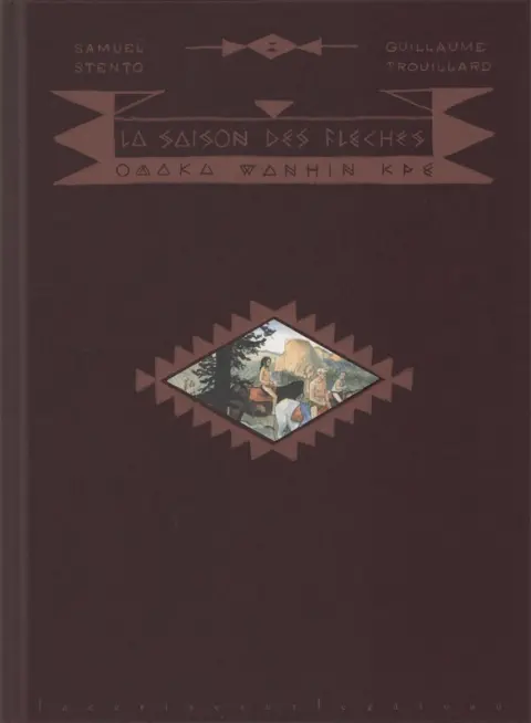 La saison des flèches Omaka Wanhin Kpe