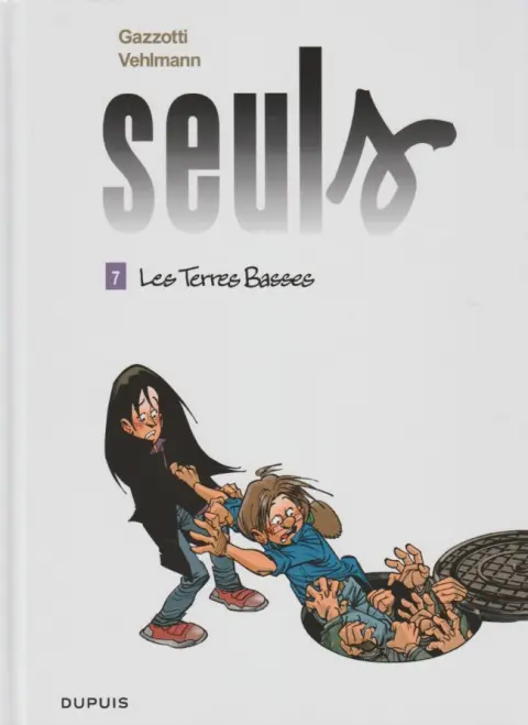 Couverture de l'album Seuls Tome 7 Les Terres Basses