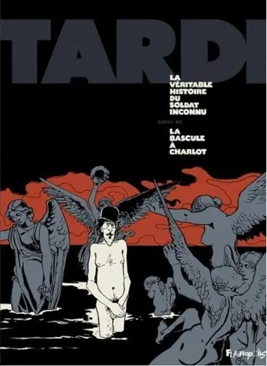 Couverture de l'album Tardi - La véritable histoire du Soldat Inconnu