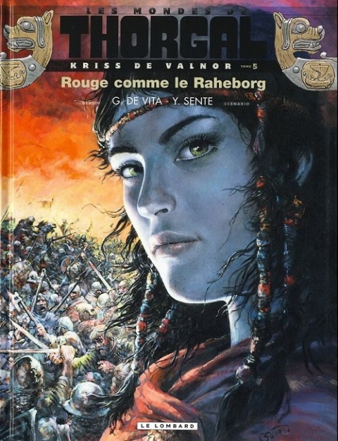Couverture de l'album Les mondes de Thorgal - Kriss de Valnor Tome 5 Rouge comme le Raheborg