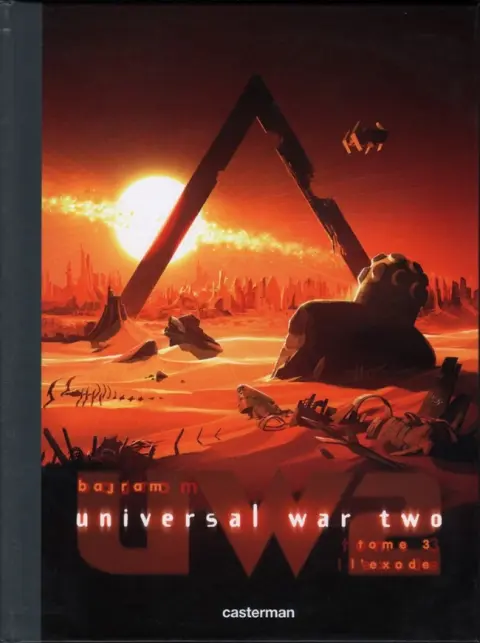 Couverture de l'album Universal War Two Tome 3 L'exode
