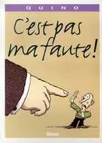 C'est pas ma faute !