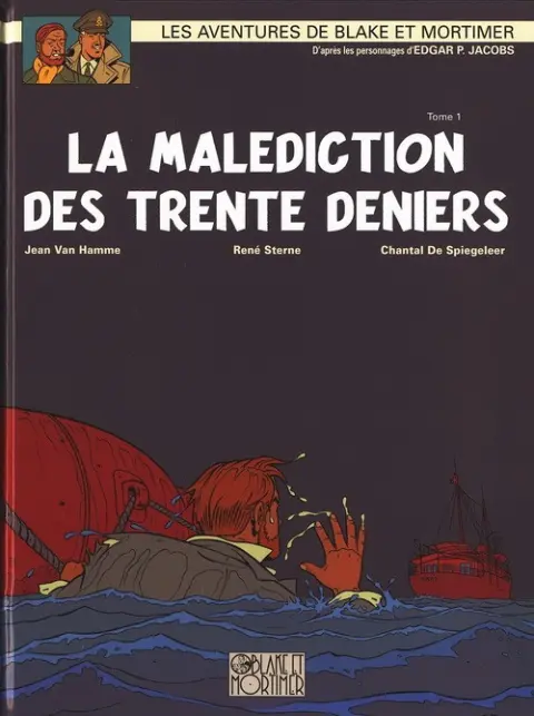 Blake et Mortimer Tome 19 La Malédiction des trente deniers - Tome 1