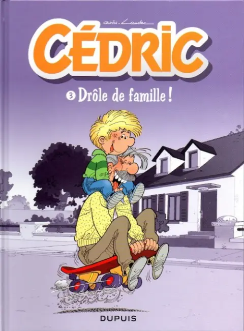 Cédric Albums publicitaires Drôle de famille !