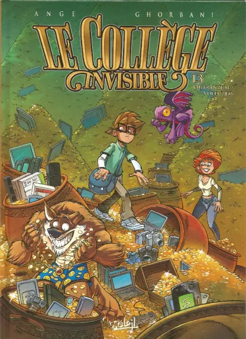 Le Collège invisible Tome 13 Quarantum Voleurum