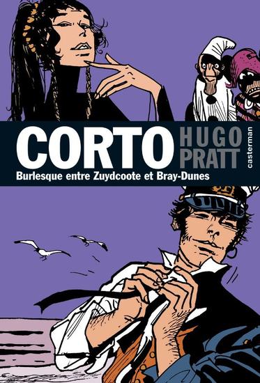 Couverture de l'album Corto Tome 19 Burlesque entre Zuydcoote et Bray-Dunes