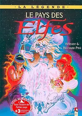 ElfQuest - La Fantastique quête des elfes La légende