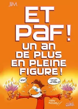 Et paf ! Un an de plus en pleine figure !
