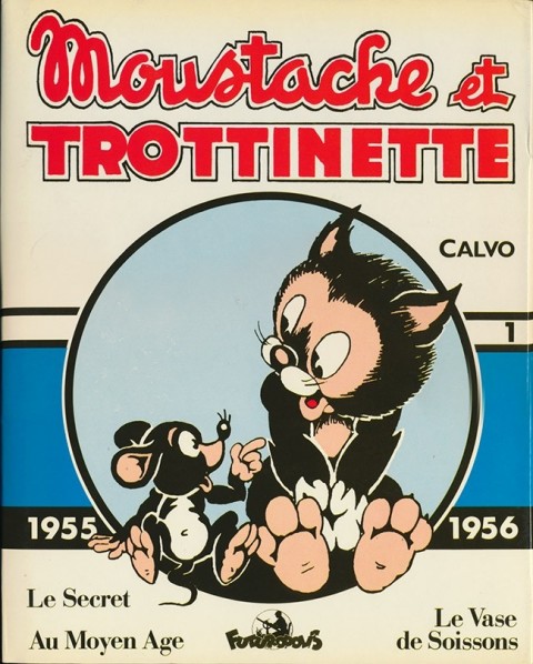 Couverture de l'album Moustache et Trottinette Intégrale 1 1955-1956