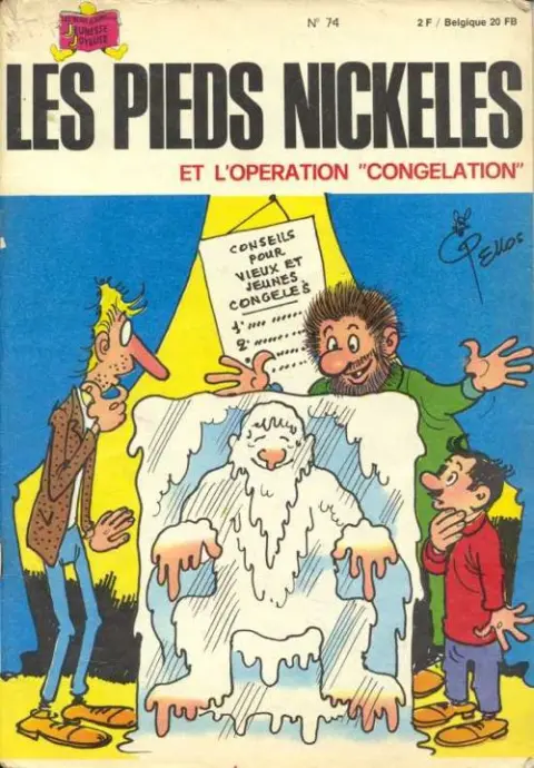 Les Pieds Nickelés Tome 74 Les Pieds Nickelés et l'opération congélation