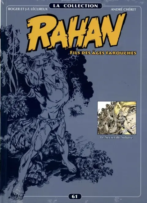 Rahan La Collection Volume 61 Le Secret de Solutré