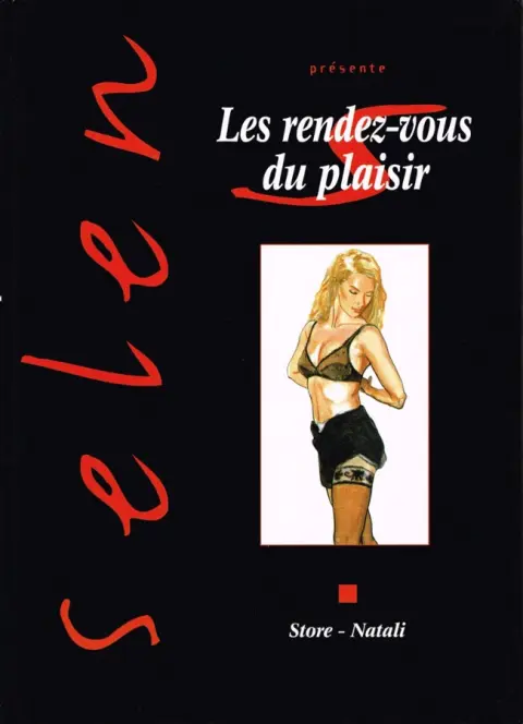 Selen présente... Tome 12 Les rendez-vous du plaisir