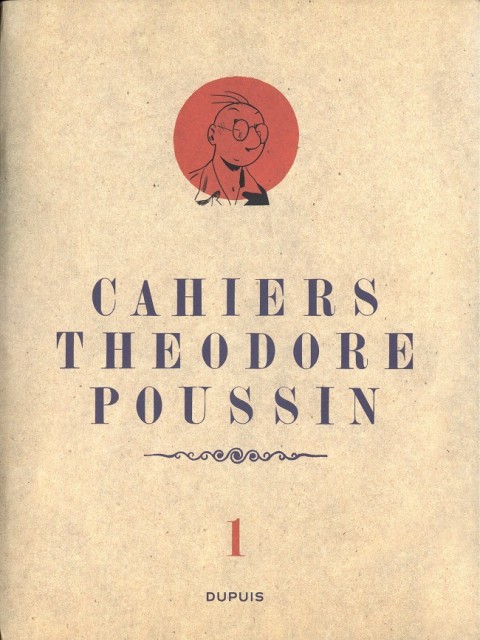 Couverture de l'album Cahiers Théodore Poussin 1