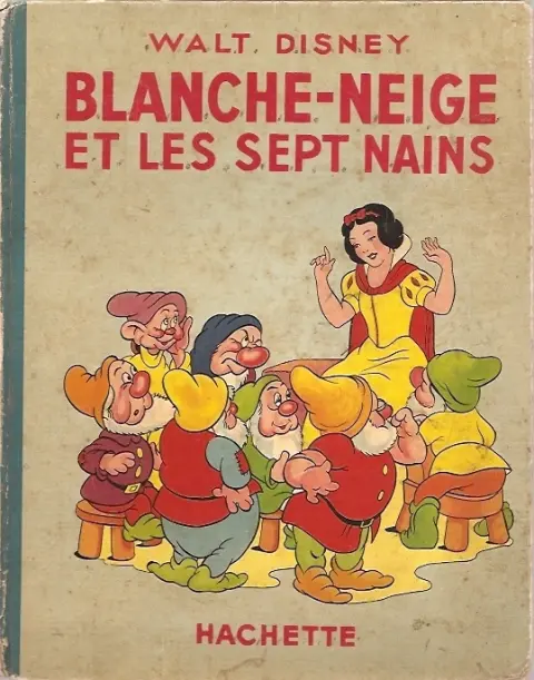 Walt Disney (Hachette) Silly Symphonies Tome 13 Blanche-Neige et les sept nains