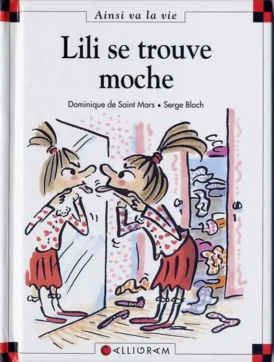 Ainsi va la vie Tome 37 Lili se trouve moche