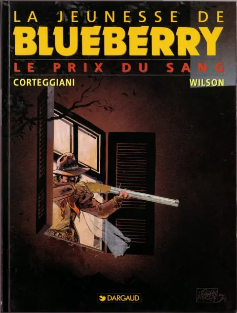 La Jeunesse de Blueberry Tome 9 Le prix du sang