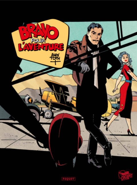 Couverture de l'album Bravo pour l'aventure Bravo pour l'aventure (Intégrale couleurs)