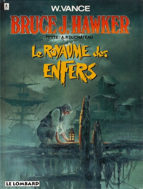 Couverture de l'album Bruce J. Hawker Tome 7 Le royaume des enfers
