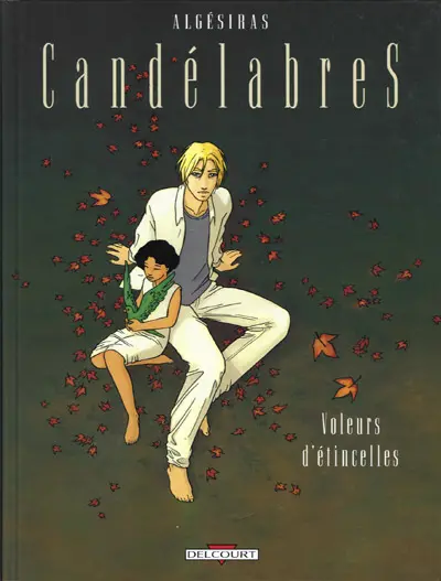 Candélabres Tome 2 Voleurs d'étincelles