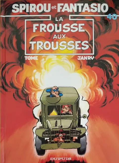Spirou et Fantasio Tome 40 La Frousse aux trousses