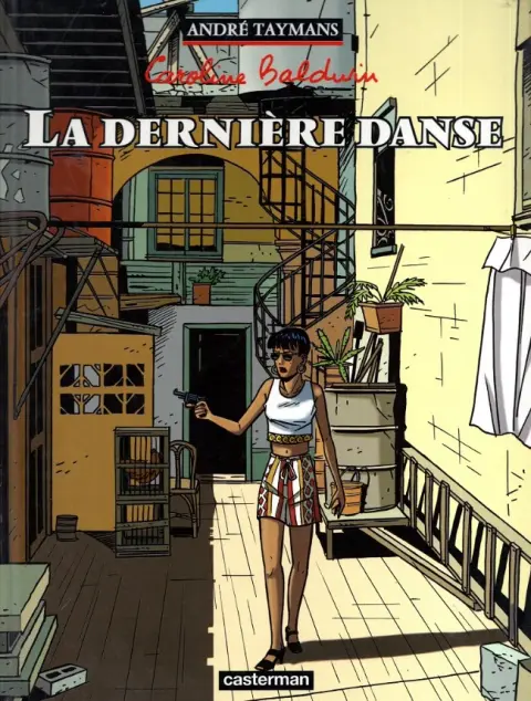 Caroline Baldwin Tome 4 La dernière danse
