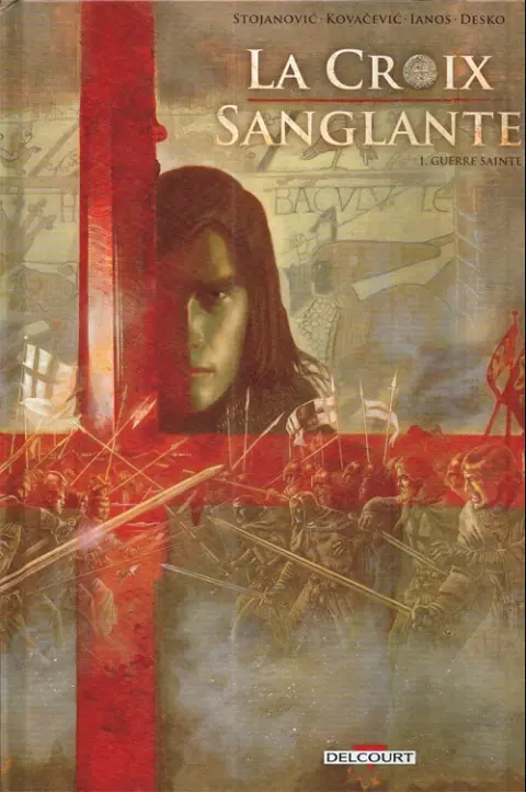 La croix sanglante 1 Guerre sainte
