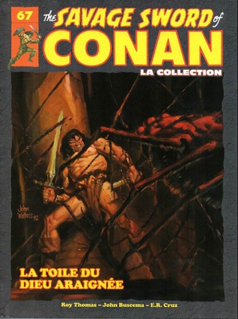 The Savage Sword of Conan - La Collection Tome 67 La toile du dieu araignée