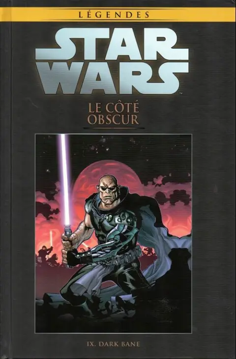 Star Wars - Légendes - La Collection Tome 95 Le Côté Obscur - IX. Dark Bane