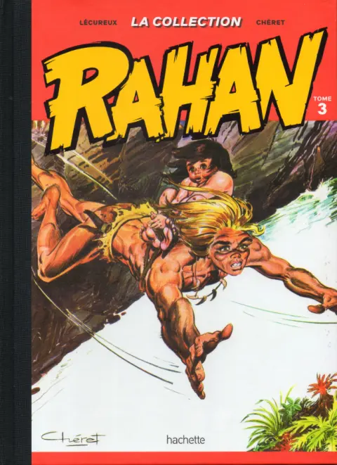 Rahan La Collection (Hachette) Tome 3