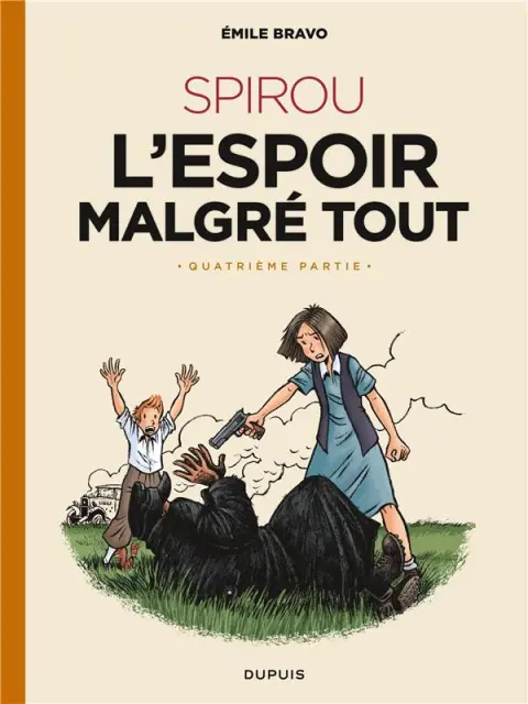 Spirou et Fantasio - Une aventure de... / Le Spirou de... Tome 19 L'Espoir malgré tout - Quatrième partie