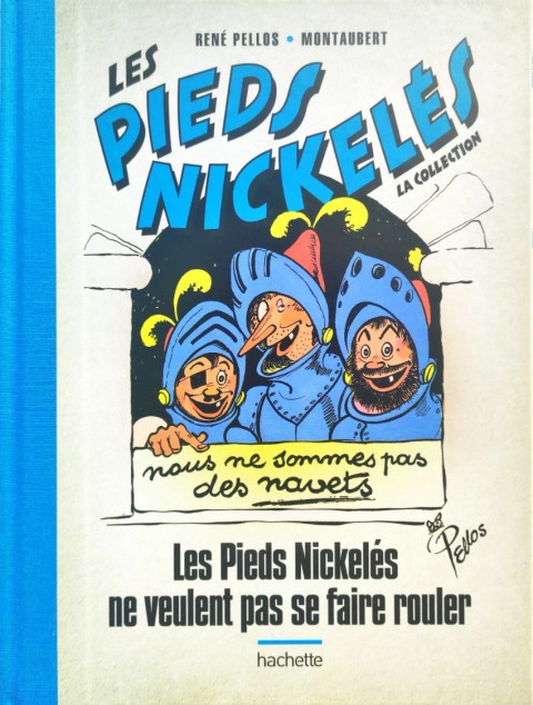 Couverture de l'album Les Pieds Nickelés - La collection Tome 108 Les Pieds Nickelés ne veulent pas se faire rouler