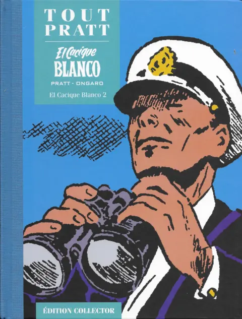 Tout Pratt Tome 69 El Cacique Blanco 2